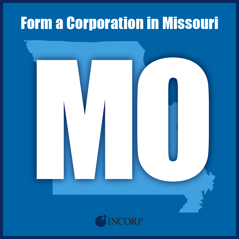 Incorporate in Missouri Missouri Incorporation Services